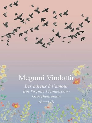 cover image of Virginie Pleindespoir--Les adieux à l'amour